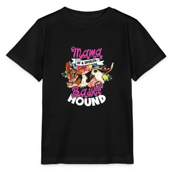 Mama of a spoiled basset hound - cute basset hound - Stanley/Stella MINI CREATOR Kids’ T-Shirt - black - Front - Mikhail (115cm)