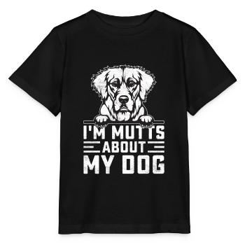 I Am Mutts About Dog Golden Retriever Funny - Stanley/Stella MINI CREATOR Kids’ T-Shirt - black - Front - Mikhail (115cm)