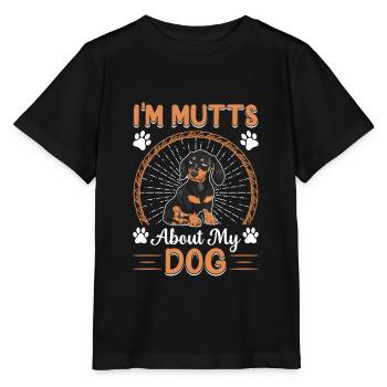 I'm Mutts About Dog Dachshund Funny Dog Owners - Stanley/Stella MINI CREATOR Kids’ T-Shirt - black - Front - Mikhail (115cm)