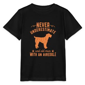 Ne sous-estimez jamais un vieil homme avec un airedale - - T-shirt bio MINI CREATOR Stanley/Stella Enfant - noir - Devant - Mikhail (115cm)