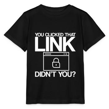 Vous avez cliqué sur ce lien, n’avez-vous pas - T-shirt bio MINI CREATOR Stanley/Stella Enfant - noir - Devant - Mikhail (115cm)