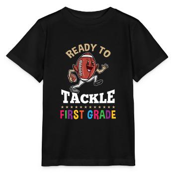 Ready to tackle first grade First day of school - Stanley/Stella MINI CREATOR Kids’ T-Shirt - black - Front - Mikhail (115cm)