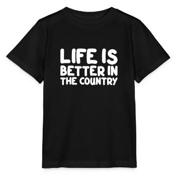 Life Is Better In The Country I Funny Farming - Stanley/Stella MINI CREATOR Kids’ T-Shirt - black - Front - Mikhail (115cm)