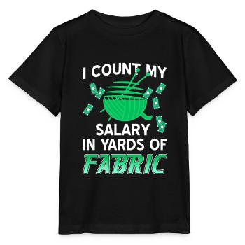 I Count My Salary In Yards Of Fabric Knitting - Stanley/Stella MINI CREATOR Kids’ T-Shirt - black - Front - Mikhail (115cm)