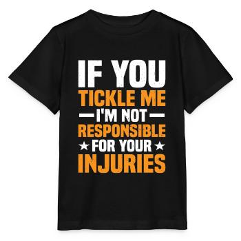 Si vous me chatouillez, je ne suis pas responsable des blessures - T-shirt bio MINI CREATOR Stanley/Stella Enfant - noir - Devant - Mikhail (115cm)