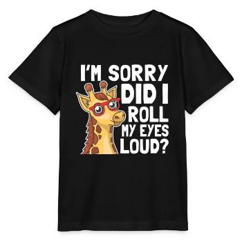 Did I Roll My Eyes Out Loud Sarkasmus Ironie - Stanley/Stella Kinder T-Shirt MINI CREATOR  - Schwarz - Vorne - Mikhail (115cm)