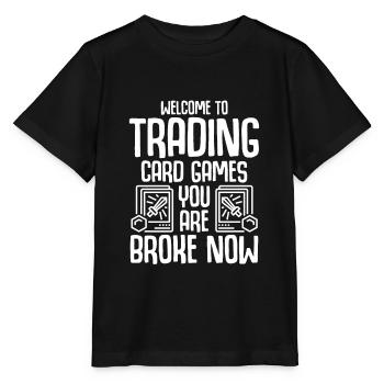 Trading Cards Welcome to Trading Card Games - Stanley/Stella MINI CREATOR Kids’ T-Shirt - black - Front - Mikhail (115cm)