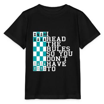 CHESS I Read The Rules So You Don't Have To - Stanley/Stella Kinder T-Shirt MINI CREATOR  - Schwarz - Vorne - Mikhail (115cm)
