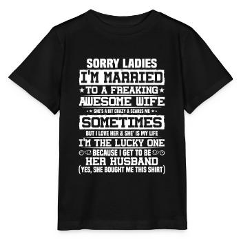 Entschuldigung, Meine Damen, Ich Bin Verheiratet, - Stanley/Stella Kinder T-Shirt MINI CREATOR  - Schwarz - Vorne - Mikhail (115cm)