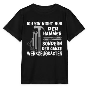 Ich Bin Nicht Nur Der Hammer Der Ganze - Stanley/Stella Kinder T-Shirt MINI CREATOR  - Schwarz - Vorne - Mikhail (115cm)