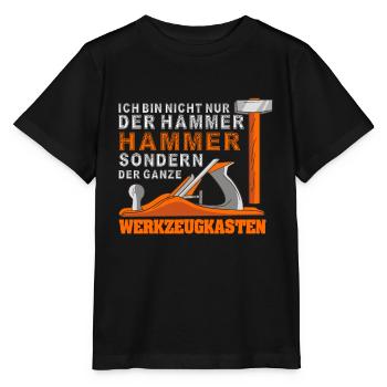 Ich Bin Nicht Nur Der Hammer Der Ganze - Stanley/Stella Kinder T-Shirt MINI CREATOR  - Schwarz - Vorne - Mikhail (115cm)