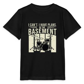 I Can't I Have Plans Funny Basement Drumming For - Stanley/Stella MINI CREATOR Kids’ T-Shirt - black - Front - Mikhail (115cm)