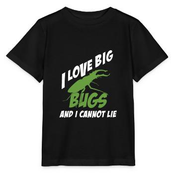 I Like Big Bugs Cannot Lie Entomologiste Funny - T-shirt bio MINI CREATOR Stanley/Stella Enfant - noir - Devant - Mikhail (115cm)