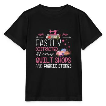 Easily Distracted Funny Machine Quilting Humor - Stanley/Stella MINI CREATOR Kids’ T-Shirt - black - Front - Mikhail (115cm)