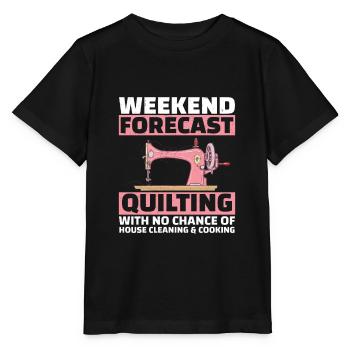 Weekend Forecast Funny Quilting Art For Quilt - Stanley/Stella MINI CREATOR Kids’ T-Shirt - black - Front - Mikhail (115cm)