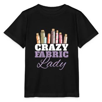 Crazy Fabric Funny Quilting Humor For A Quilter - Stanley/Stella MINI CREATOR Kids’ T-Shirt - black - Front - Mikhail (115cm)