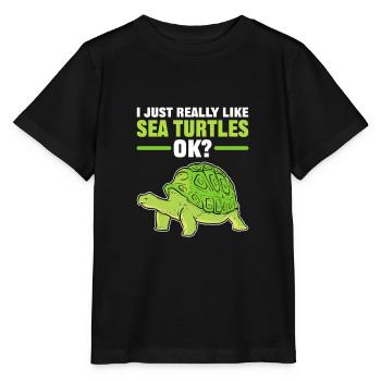 I Just Really Like Sea Turtles, OK? Turtle - Stanley/Stella Kinder T-Shirt MINI CREATOR  - Schwarz - Vorne - Mikhail (115cm)
