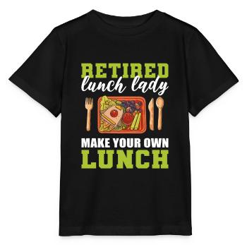 Retired Lunch Lady Make Your Own Lunch Cafeteria - Stanley/Stella MINI CREATOR Kids’ T-Shirt - black - Front - Mikhail (115cm)