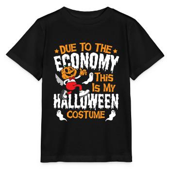 Due to the Economy This Is My Halloween Costume - Stanley/Stella MINI CREATOR Kids’ T-Shirt - black - Front - Mikhail (115cm)