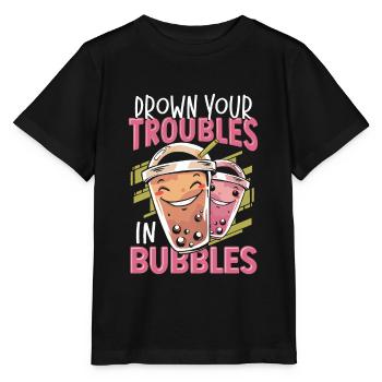 Drown Your Troubles In Bubbles Boba Tea Bubble Tea - Stanley/Stella MINI CREATOR Kids’ T-Shirt - black - Front - Mikhail (115cm)