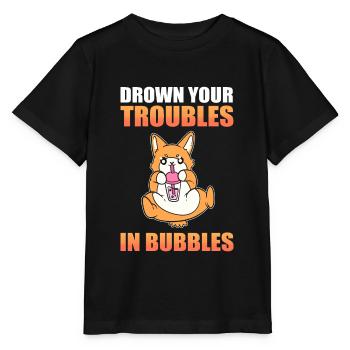 Drown Your Troubles In Bubbles Boba Tea Bubble Tea - Stanley/Stella MINI CREATOR Kids’ T-Shirt - black - Front - Mikhail (115cm)