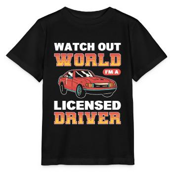 Watch Out World I'm A Licensed Driver First Time - Stanley/Stella MINI CREATOR Kids’ T-Shirt - black - Front - Mikhail (115cm)