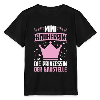 Prinzessin der Baustelle Bauherrin Richtfest - Stanley/Stella Kinder T-Shirt MINI CREATOR  - Schwarz - Vorne - Mikhail (115cm)