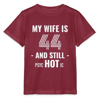 44 ans d’anniversaire Femme Psychotique - T-shirt bio MINI CREATOR Stanley/Stella Enfant - bordeaux - Devant - Kain (125cm)