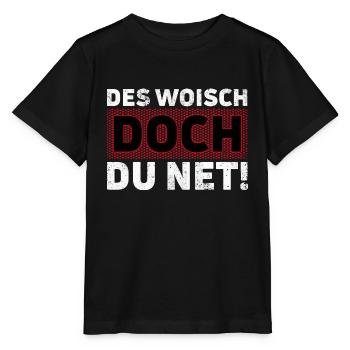 Des Woisch doch Du net. Alemannischer Dialekt - Stanley/Stella Kinder T-Shirt MINI CREATOR  - Schwarz - Vorne - Mikhail (115cm)