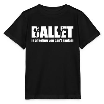 Ballet Girls Dancing Dance School Feeling Pirouette - Stanley/Stella MINI CREATOR Kids’ T-Shirt - black - Front - Mikhail (115cm)