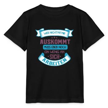 Arbeiten? Lustiger Spruch Frech und Arrogant - Stanley/Stella Kinder T-Shirt MINI CREATOR  - Schwarz - Vorne - Mikhail (115cm)