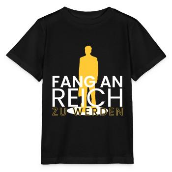 fang an reich zu werden - Stanley/Stella Kinder T-Shirt MINI CREATOR  - Schwarz - Vorne - Mikhail (115cm)