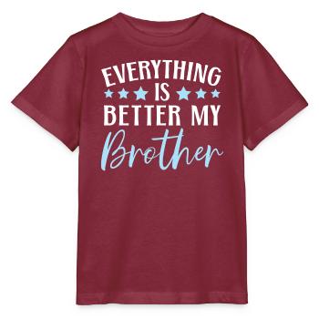 Tout va mieux avec ma fraternité - T-shirt bio MINI CREATOR Stanley/Stella Enfant - bordeaux - Devant - Kain (125cm)