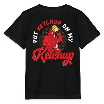 Geben Sie Ketchup auf meinen Ketchup-Food-Liebhaber-Feinschmecker - Stanley/Stella Kinder T-Shirt MINI CREATOR  - Schwarz - Vorne - Mikhail (115cm)