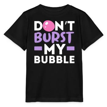 Zerplatzen Sie nicht meinen Kaugummi-Liebhaber-Kaugummi-Gummi - Stanley/Stella Kinder T-Shirt MINI CREATOR  - Schwarz - Vorne - Mikhail (115cm)