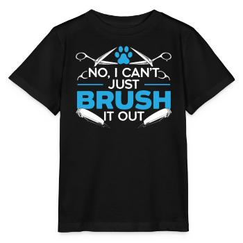 Non, je ne peux pas simplement le brosser toiletteur pour chiens - T-shirt bio MINI CREATOR Stanley/Stella Enfant - noir - Devant - Mikhail (115cm)