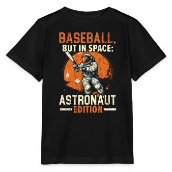 Baseball Astronaut Baseball Player Outerspace - Stanley/Stella MINI CREATOR Kids’ T-Shirt - black - Front - Mikhail (115cm)