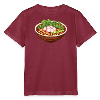 Pozole Lover Mexican Food Mexico Cuisine Foodie - Stanley/Stella MINI CREATOR Kids’ T-Shirt - burgundy - Front - Kain (125cm)
