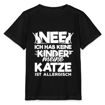 Nee ich habe keine Kinder Katze ist allergisch - Stanley/Stella Kinder T-Shirt MINI CREATOR  - Schwarz - Vorne - Mikhail (115cm)