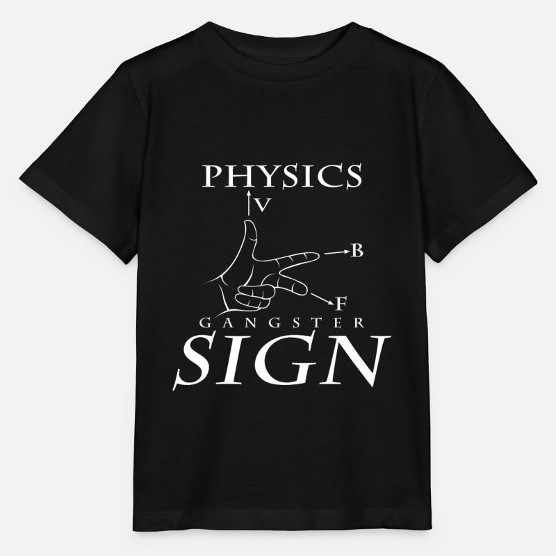 Physics Gangster Sign Cool Physiker Geschenk - Stanley/Stella Kinder T-Shirt MINI CREATOR  - Schwarz