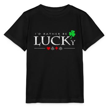 Je serais plutôt chanceux en disant un cadeau de joueur de poker - T-shirt bio MINI CREATOR Stanley/Stella Enfant - noir - Devant - Mikhail (115cm)