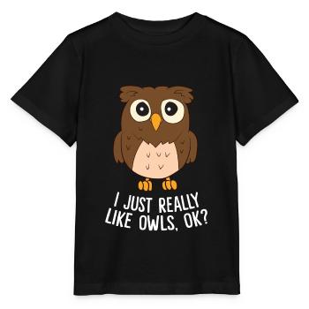 Ich Mag Eulen Einfach Wirklich Okay Lustige Eule - Stanley/Stella Kinder T-Shirt MINI CREATOR  - Schwarz - Vorne - Mikhail (115cm)