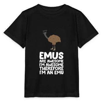 Emus sind fantastisch. Ich bin fantastisch, also - Stanley/Stella Kinder T-Shirt MINI CREATOR  - Schwarz - Vorne - Mikhail (115cm)