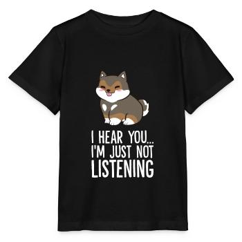 Shikoku Hund Ich höre dich, ich höre nur nicht zu - Stanley/Stella Kinder T-Shirt MINI CREATOR  - Schwarz - Vorne - Mikhail (115cm)