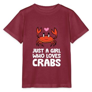 Nur ein Mädchen, das Krabben liebt - Stanley/Stella Kinder T-Shirt MINI CREATOR  - Burgunderrot - Vorne - Kain (125cm)