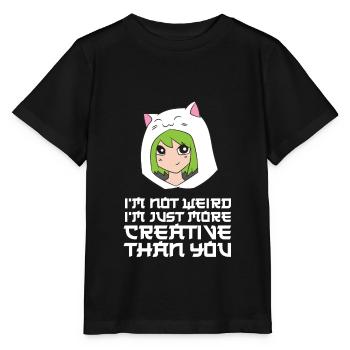 Ich bin nicht seltsam, ich bin nur kreativer als - Stanley/Stella Kinder T-Shirt MINI CREATOR  - Schwarz - Vorne - Mikhail (115cm)