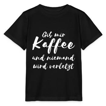 Gib mir Kaffee und niemand wird verletzt - Stanley/Stella Kinder T-Shirt MINI CREATOR  - Schwarz - Vorne - Mikhail (115cm)