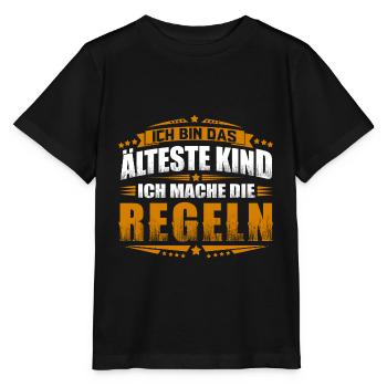 Ich bin das älteste Kind - ich mache die Regeln - Stanley/Stella Kinder T-Shirt MINI CREATOR  - Schwarz - Vorne - Mikhail (115cm)
