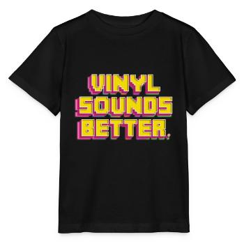 Vinyl Sounds Better - Retro Musikliebhaber - Stanley/Stella Kinder T-Shirt MINI CREATOR  - Schwarz - Vorne - Mikhail (115cm)