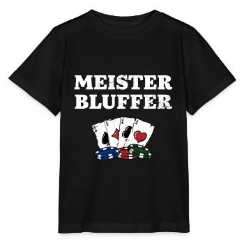 Meister Bluffer Casino Poker Gambling Poker - Stanley/Stella Kinder T-Shirt MINI CREATOR  - Schwarz - Vorne - Mikhail (115cm)